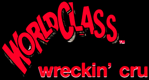 World Class Wreckin' Cru